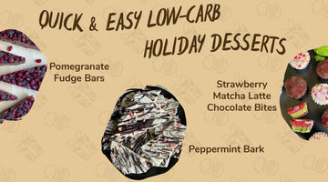 Quick & Easy Low-Carb Holiday Desserts